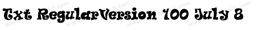 Txt RegularVersion 100 July 8 200字体转换